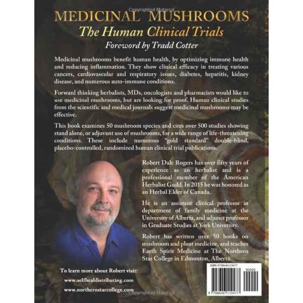 The back cover showcases Medicinal Mushrooms: The Human Clinical Trials by Robert Dale Rogers, including a book description, the author’s photo, barcode, web links, and publisher information.